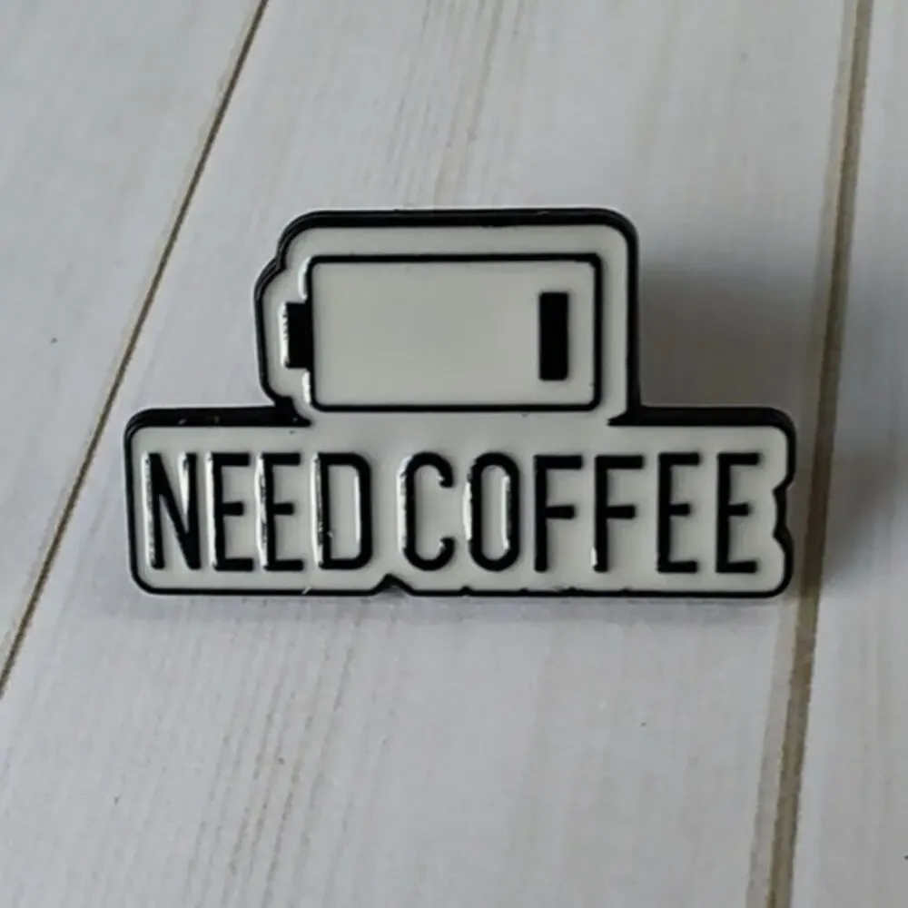 Funny Coffee Pin Low Battery, Need Coffee, Humor Lapel Hat Badge